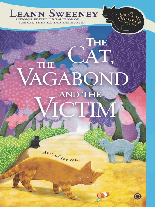 Title details for The Cat, the Vagabond and the Victim by Leann Sweeney - Wait list